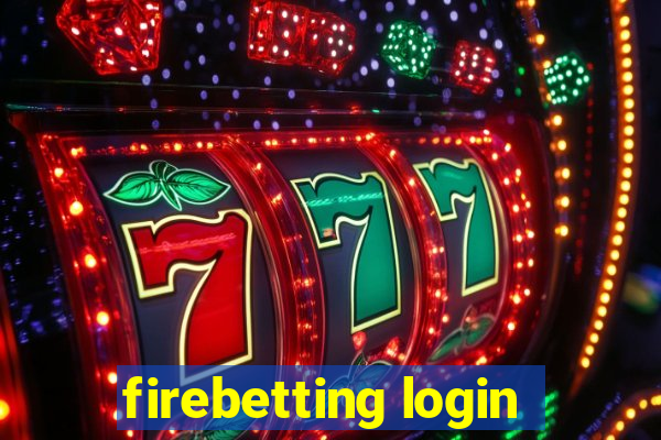 firebetting login